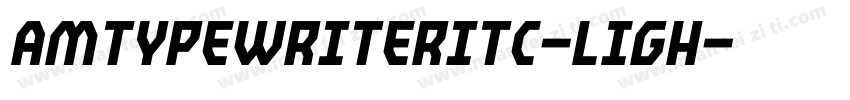 AmTypewriterITC-Ligh字体转换