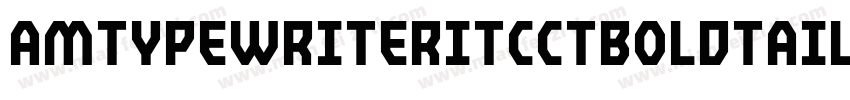 AmTypewriterITCctboldtailc字体转换