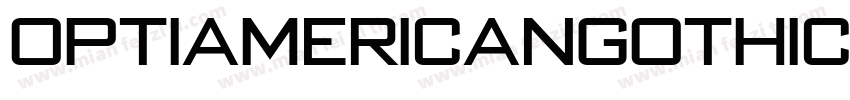 OPTIAmericanGothic-Medium字体转换