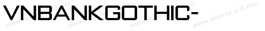 VnBankGothic字体转换