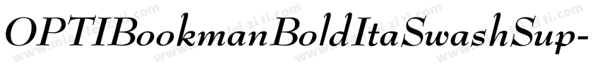 OPTIBookmanBoldItaSwashSup字体转换