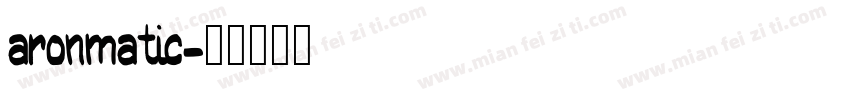 aronmatic字体转换