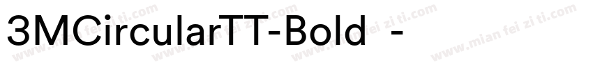 3MCircularTT-Bold粗体字体转换