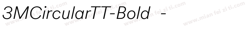 3MCircularTT-Bold粗体字体转换