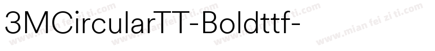 3MCircularTT-Boldttf字体转换