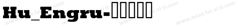 Hu_Engru字体转换