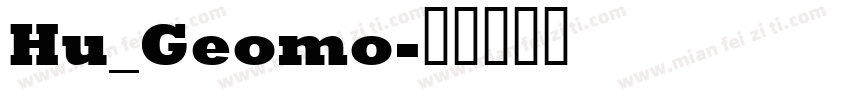 Hu_Geomo字体转换
