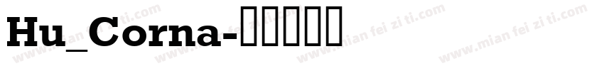 Hu_Corna字体转换