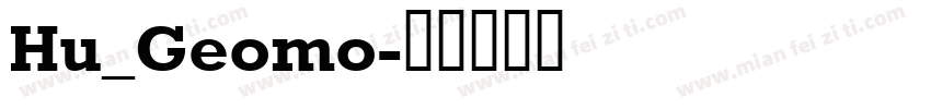 Hu_Geomo字体转换