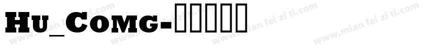 Hu_Comg字体转换