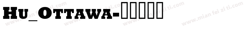 Hu_Ottawa字体转换
