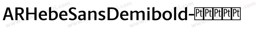 ARHebeSansDemibold字体转换