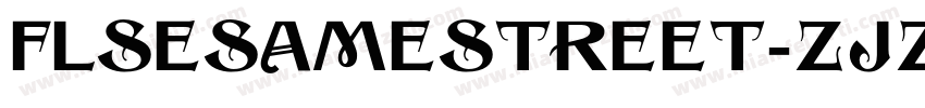 FlSesameStreet-ZJZK字体转换