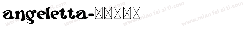 angeletta字体转换