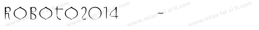 roboto2014字体下载字体转换