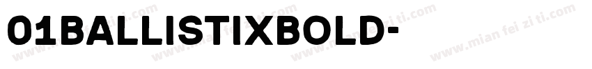 01BallistixBold字体转换