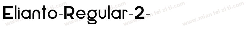 Elianto-Regular-2字体转换