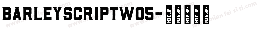 BarleyScriptW05字体转换