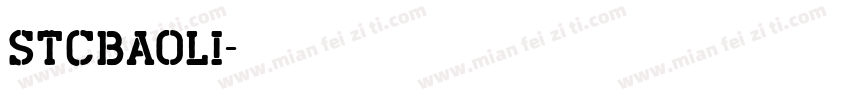STCBAOLI字体转换