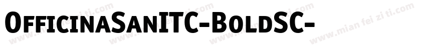 OfficinaSanITC-BoldSC字体转换