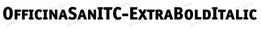 OfficinaSanITC-ExtraBoldItalic字体转换