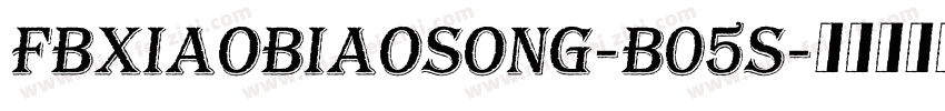 FBXIAOBIAOSONG-B05S字体转换