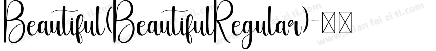 Beautiful(BeautifulRegular)字体转换