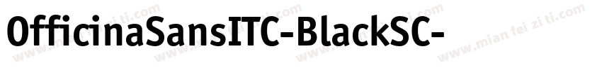 OfficinaSansITC-BlackSC字体转换