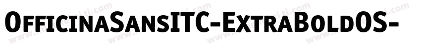 OfficinaSansITC-ExtraBoldOS字体转换