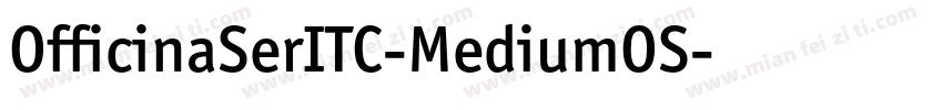 OfficinaSerITC-MediumOS字体转换