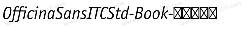 OfficinaSansITCStd-Book字体转换