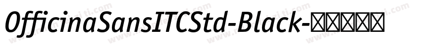 OfficinaSansITCStd-Black字体转换