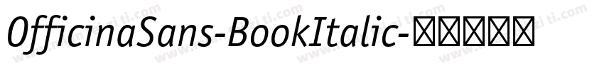 OfficinaSans-BookItalic字体转换