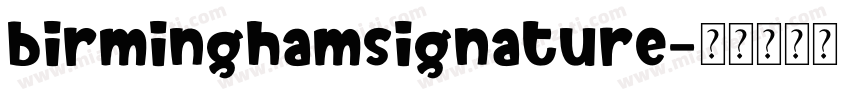 birminghamsignature字体转换