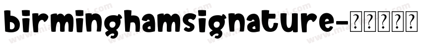 birminghamsignature字体转换