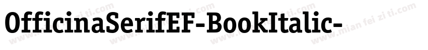 OfficinaSerifEF-BookItalic字体转换
