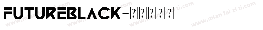 FutureBlack字体转换
