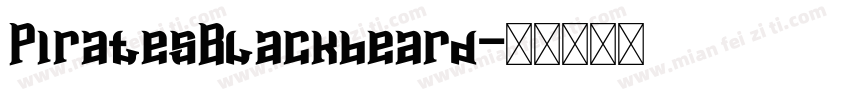 PiratesBlackbeard字体转换