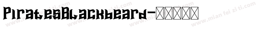 PiratesBlackbeard字体转换