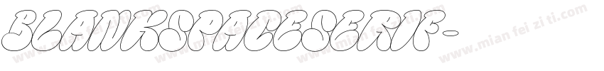 BlankSpaceSerif字体转换