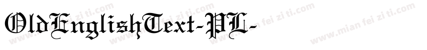 OldEnglishText-PL字体转换