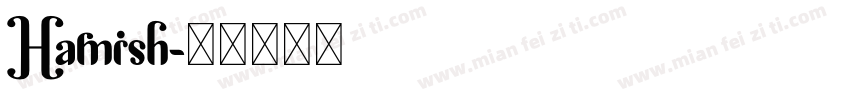 Hamish字体转换