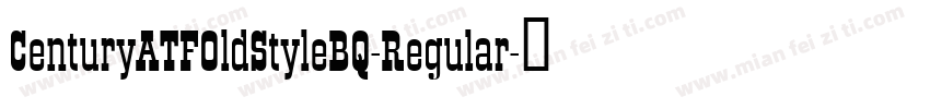 CenturyATFOldStyleBQ-Regular字体转换