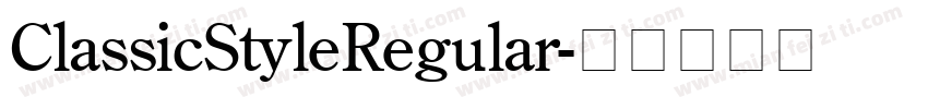 ClassicStyleRegular字体转换