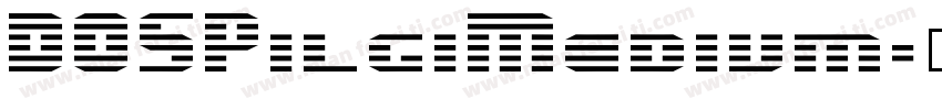 DOSPilgiMedium字体转换