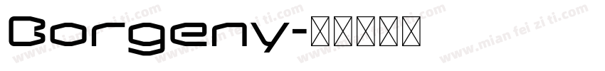 Borgeny字体转换