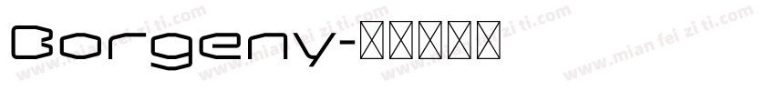 Borgeny字体转换