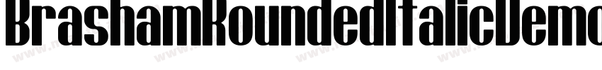 BrashamRoundedItalicDemoRoundedItalic-2Ov2d字体转换