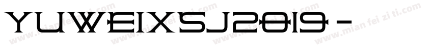 yuweixsj2019字体字体转换