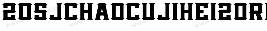 20SJchaocujihei20Regul字体转换